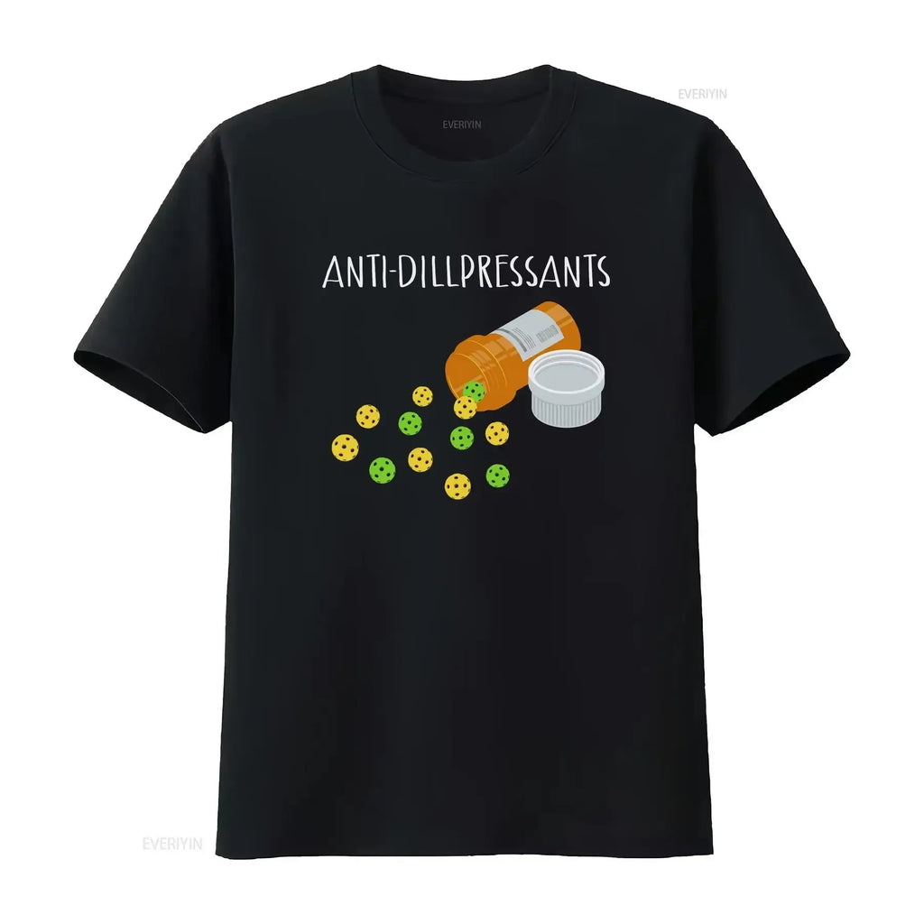Anti Dillpressants Pickleball Tee