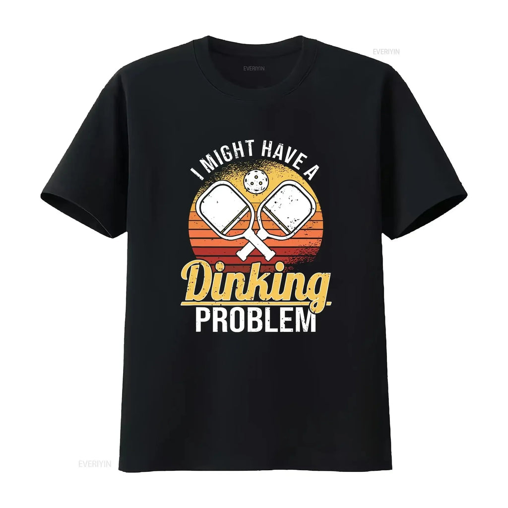 Dinking Problem Pickleball Tee