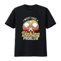 Dinking Problem Pickleball Tee